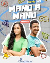 Série 3 – Mano a Mano (versão para o agente de desenvolvimento juvenil) - Impressão