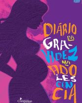 Diário da Gravidez na Adolescência - Flor de Jasmim
