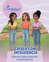 Cartilha A5 - Cresça com inteligência - Falando sobre meninas e adolescência_IMPRESSÃO