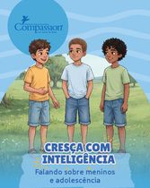 Cartilha A5 - Cresça com Inteligência - Falando sobre meninos e adolescência_IMPRESSÃO